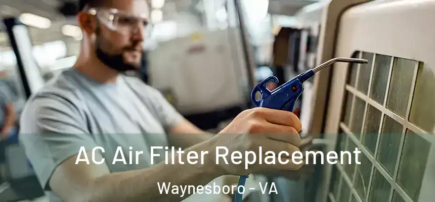  AC Air Filter Replacement Waynesboro - VA